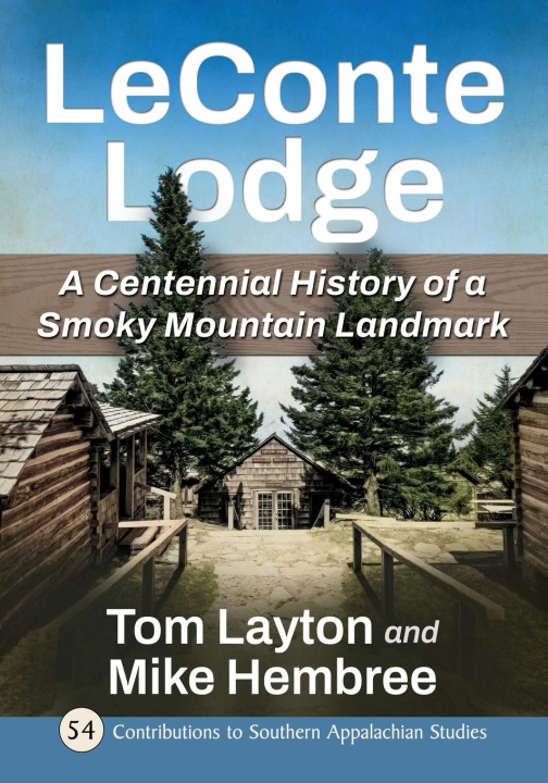 Boek LeConte Lodge Mike Hembree