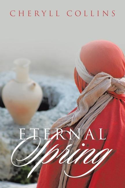 Knjiga Eternal Spring Cheryll Collins