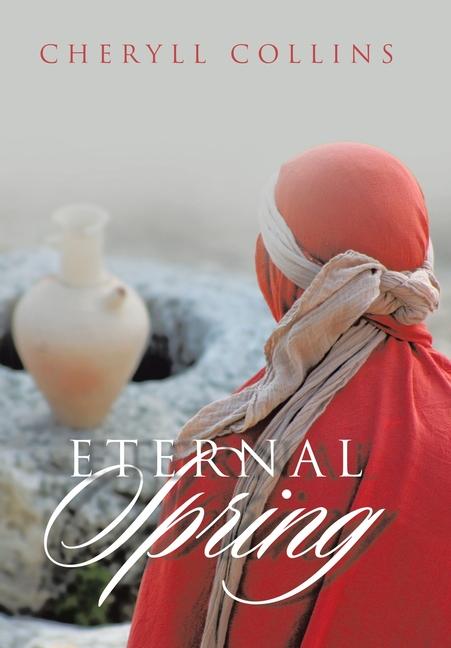 Knjiga Eternal Spring Cheryll Collins