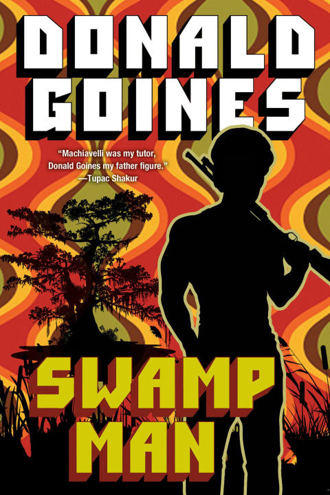 Könyv Swamp Man Goines