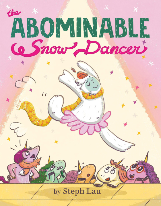 Knjiga The Abominable Snow Dancer Steph Lau