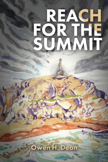 Könyv Reach for the Summit Owen H Dean