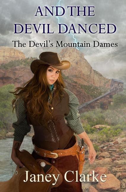 Knjiga And The Devil Danced! Janey Clarke