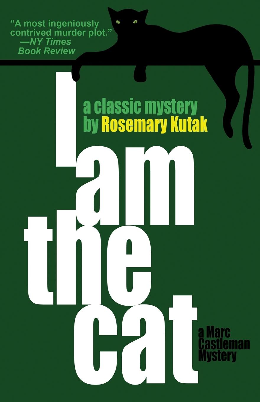 Knjiga I Am the Cat Rosemary Kutak