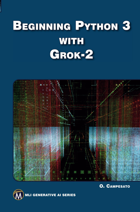 Knjiga Beginning Python 3 with Grok 2 Oswald Campesato