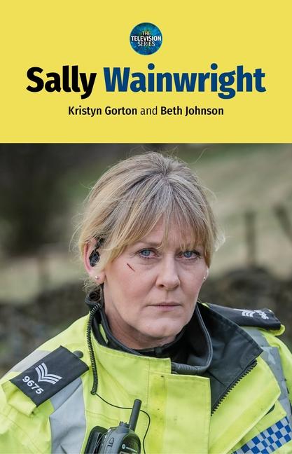 Buch Sally Wainwright Kristyn Gorton