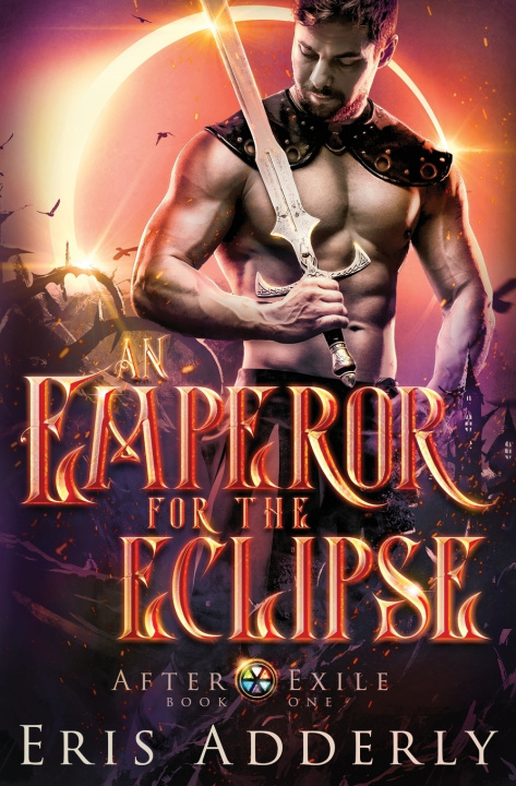 Knjiga An Emperor for the Eclipse Eris Adderly