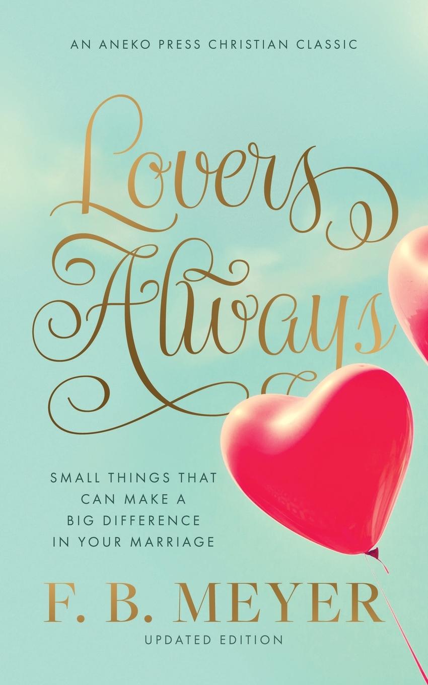 Knjiga Lovers Always F. B. Meyer