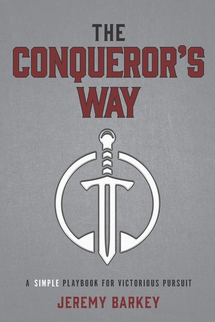 Knjiga The Conqueror's Way Jeremy Barkey