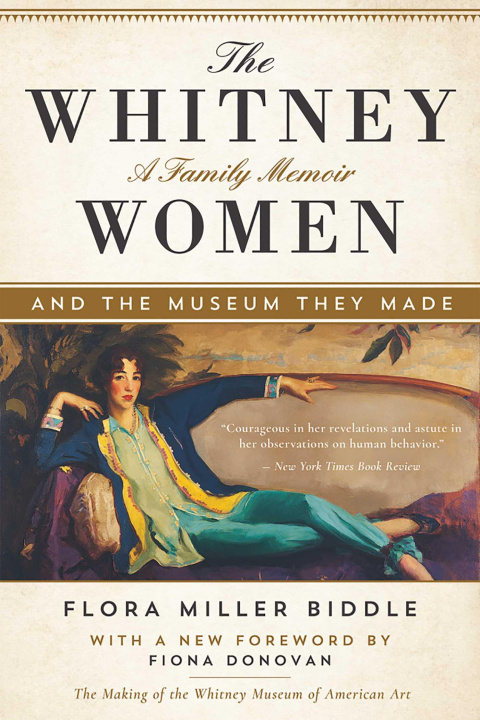 E-book Whitney Women and the Museum They Made Flora Miller Biddle