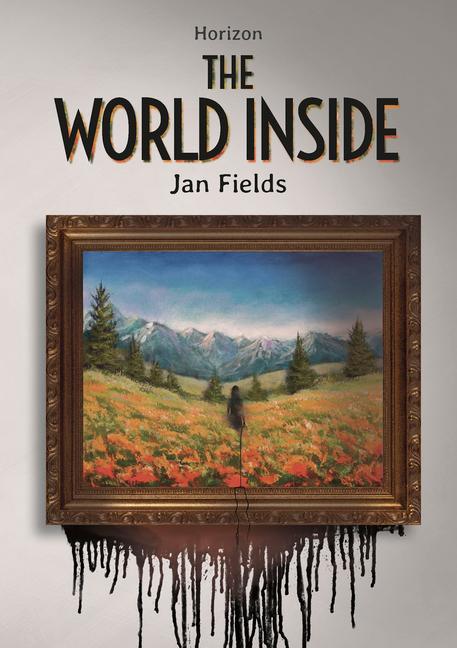 Knjiga The World Inside Jan Fields