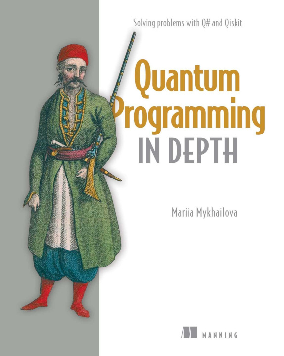 Carte Quantum Programming in Depth Mykhailova