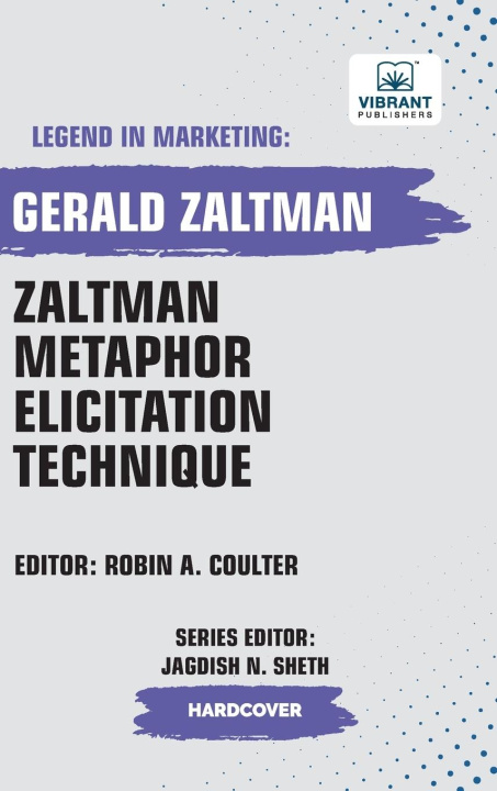 Книга Zaltman Metaphor Elicitation Technique Gerald Zaltman