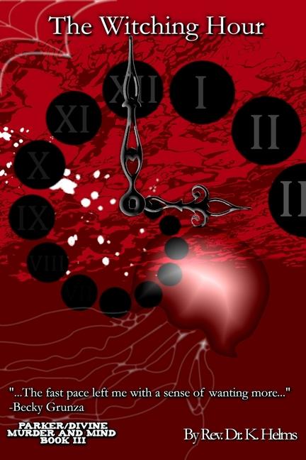 Knjiga The Witching Hour Dr. K. Helms
