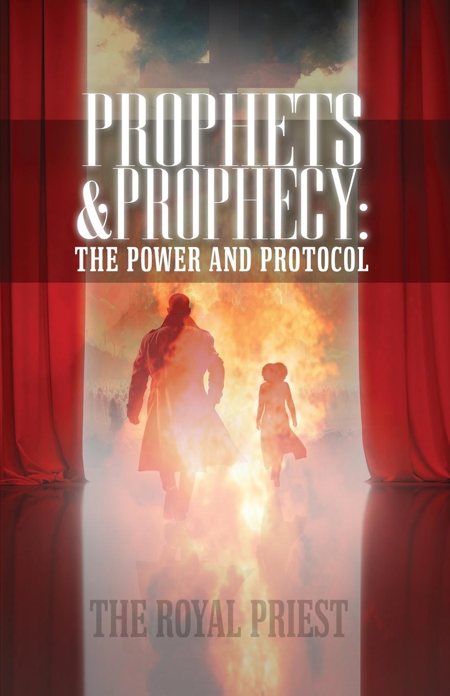Knjiga Prophets & Prophecy The Royal Priest