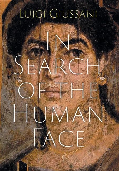 Libro In Search of the Human Face Luigi Giussani