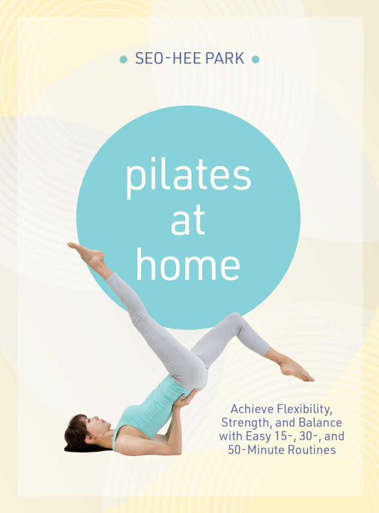 Libro Pilates at Home PARK SEO HEE