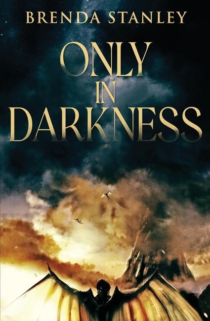 Knjiga Only in Darkness Brenda Stanley