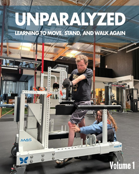 Knjiga Unparalyzed Dr. Jeffrey Thomas Lefkovitz