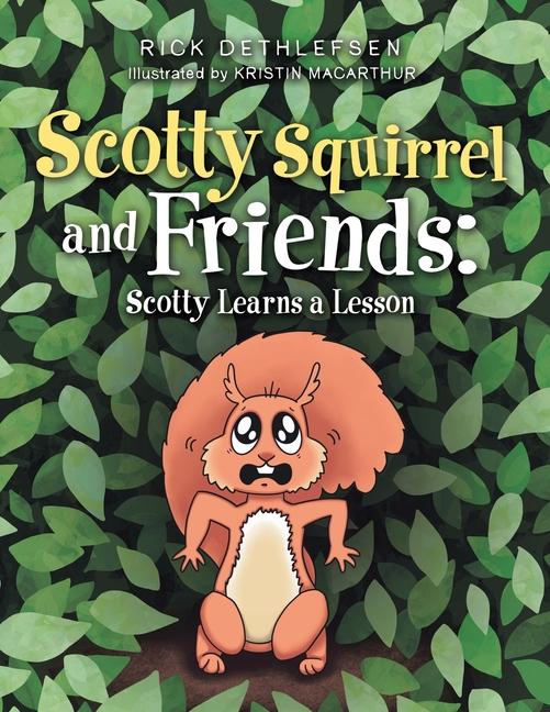 Книга Scotty Squirrel and Friends Kristin MacArthur