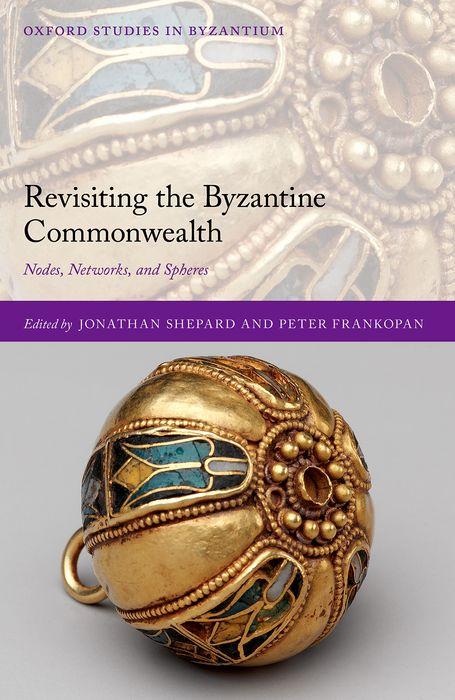 Βιβλίο Revisiting the Byzantine Commonwealth Peter Frankopan