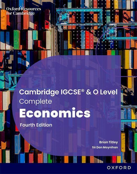 Knjiga Cambridge IGCSE and O Level Complete Economics: Student Book Dan Moynihan
