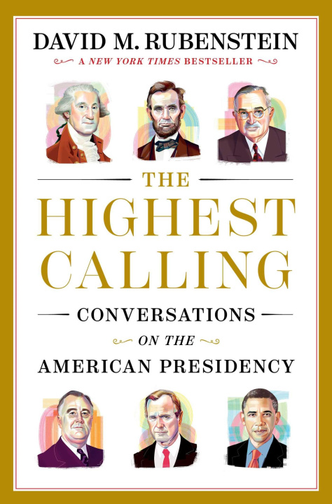 E-book Highest Calling David M. Rubenstein