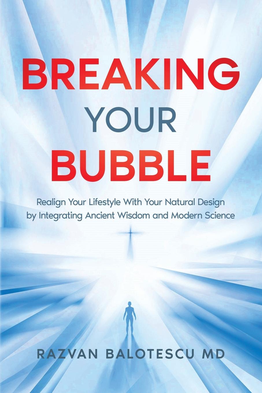 Knjiga Breaking Your Bubble Razvan Balotescu