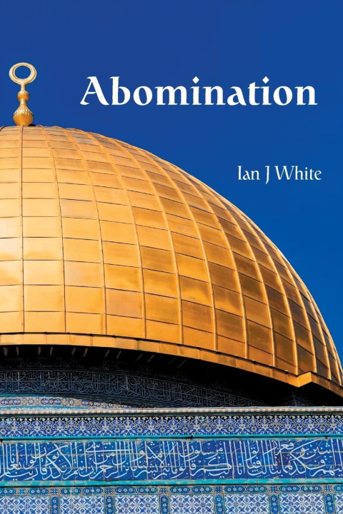Knjiga Abomination Ian J White