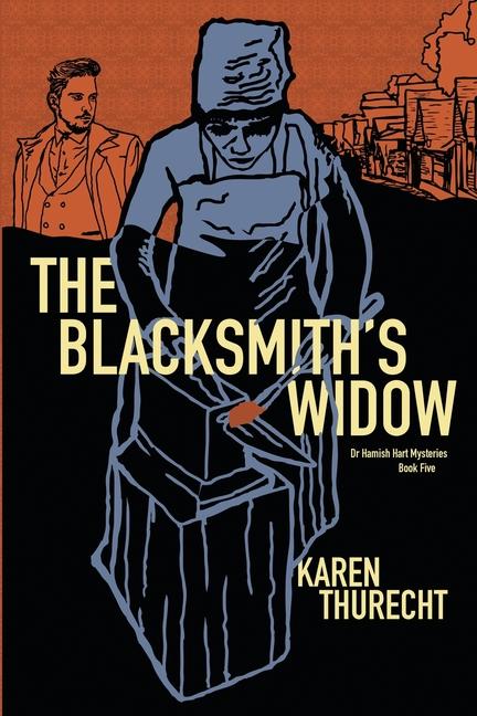 Knjiga The Blacksmith's Widow Karen Thurecht