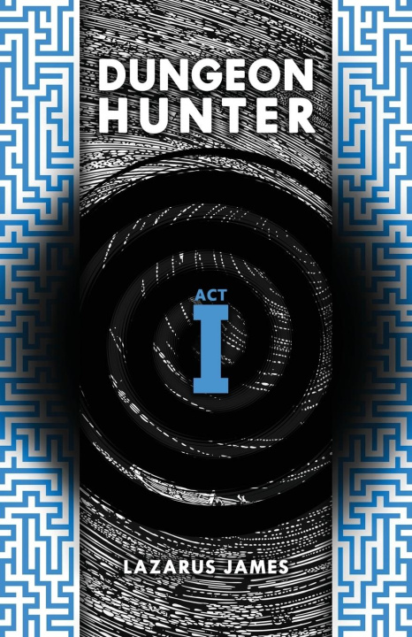 Kniha Dungeon Hunter Lazarus James