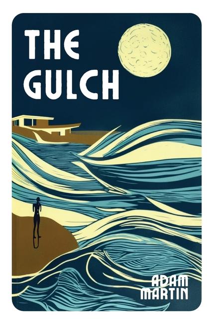 Knjiga The Gulch Adam Martin