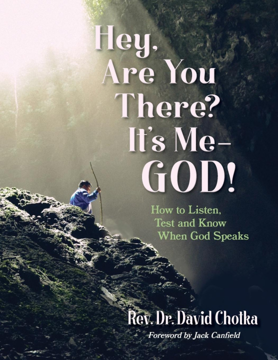 Knjiga Hey Are You There? It's me-GOD! David Chotka