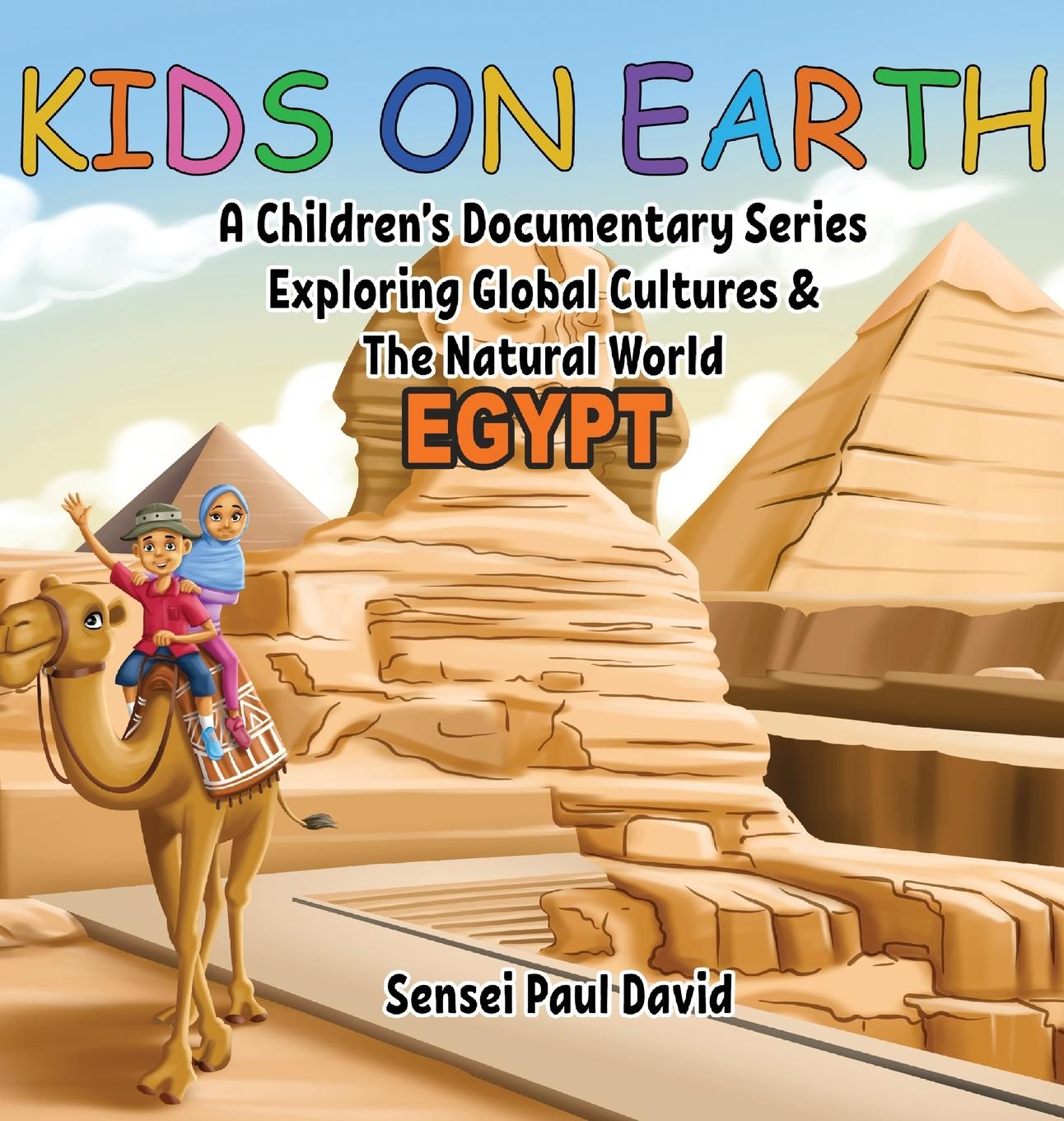 Kniha Kids On Earth - Egypt Sensei Paul David