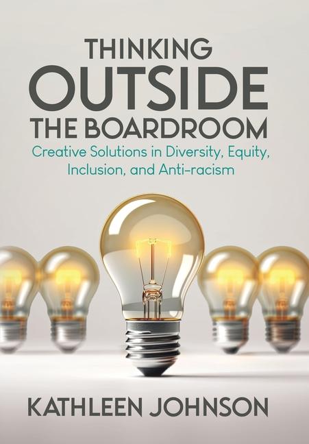Książka Thinking Outside the Boardroom Kathleen Johnson