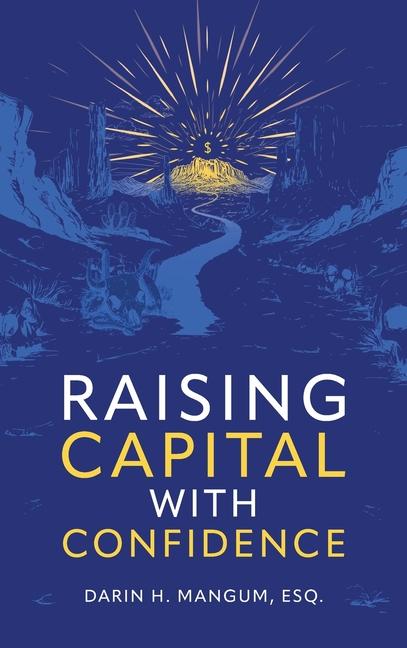 Книга Raising Capital with Confidence 
