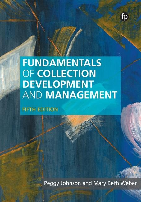 Knjiga Fundamentals of Collection Development and Management Peggy Johnson