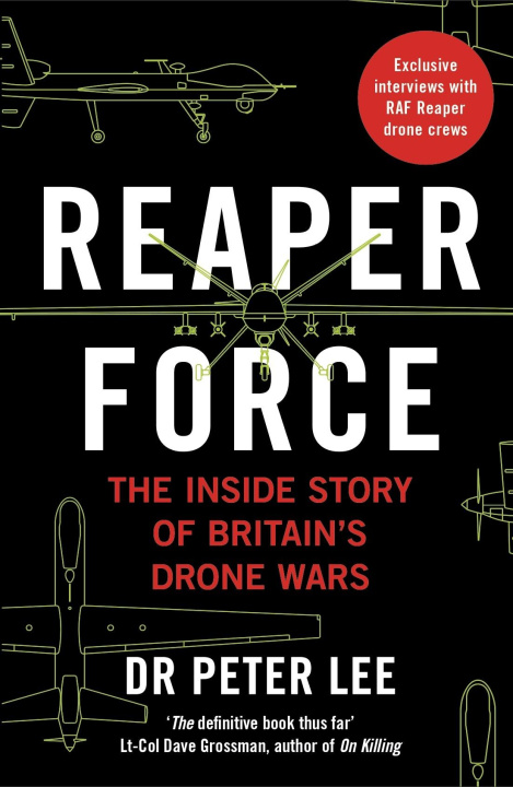 E-knjiga Reaper Force - Inside Britain's Drone Wars Peter Lee