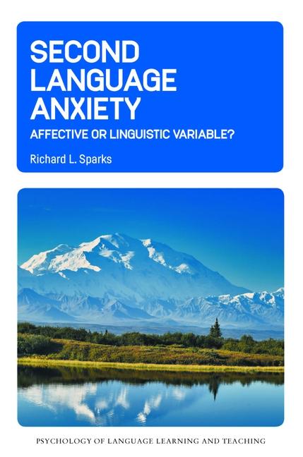 Knjiga Second Language Anxiety Richard L. Sparks