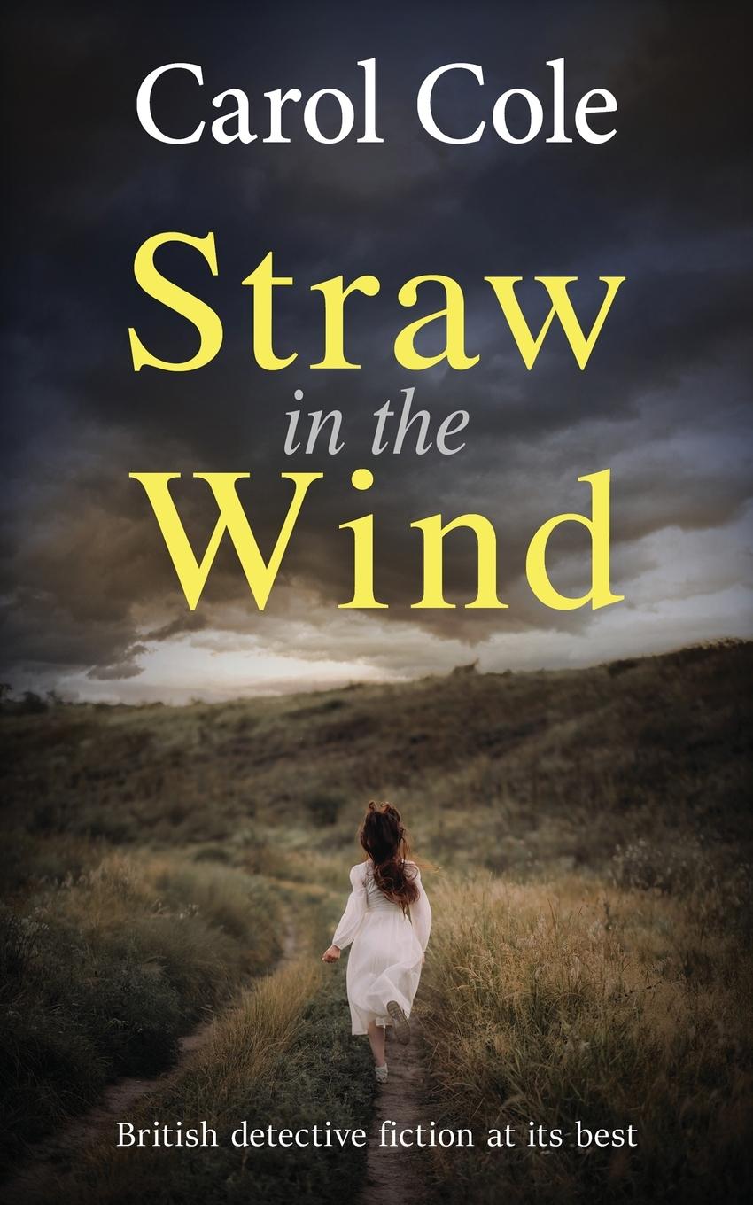 Knjiga Straw in the Wind Carol Cole