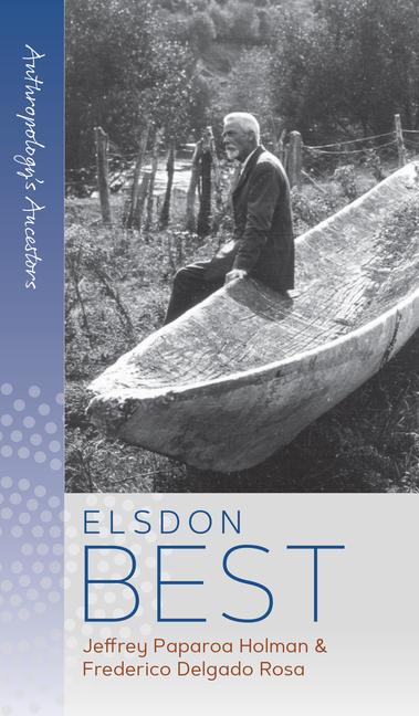 Knjiga Elsdon Best Jeffrey Paparoa Holman