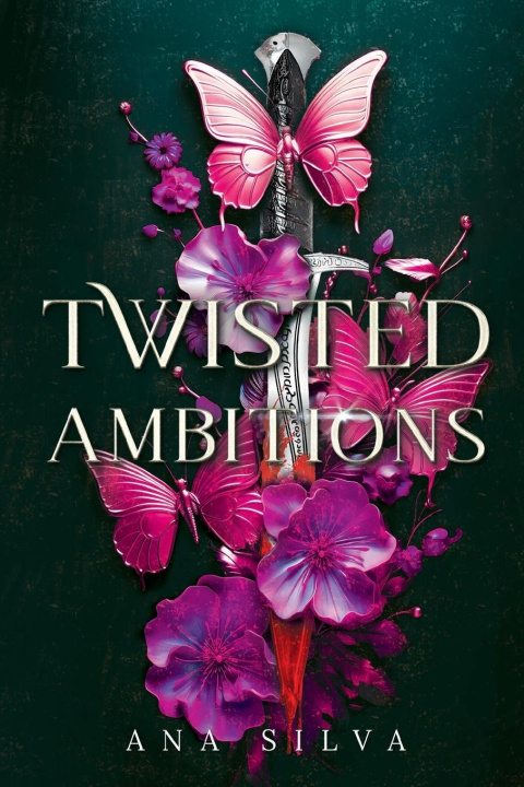 Buch Twisted Ambitions Ana Silva