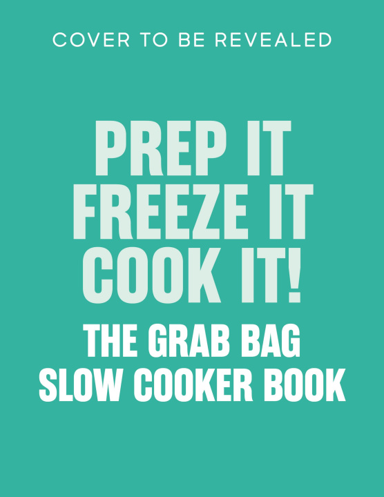 Libro Prep it, Freeze it, Cook it! Burne