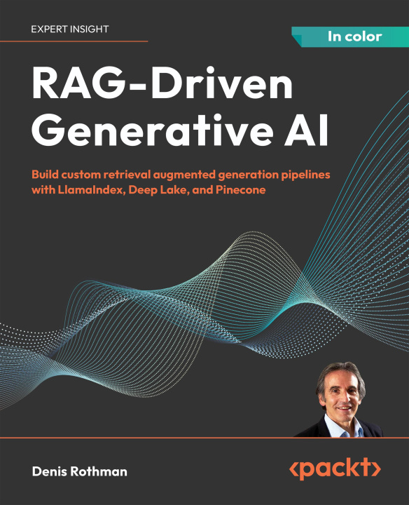 E-book RAG-Driven Generative AI Denis Rothman