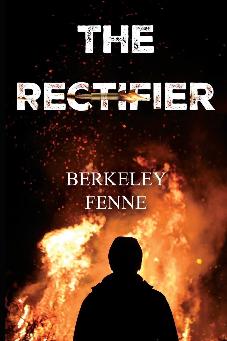 Knjiga The Rectifier Berkeley Fenne