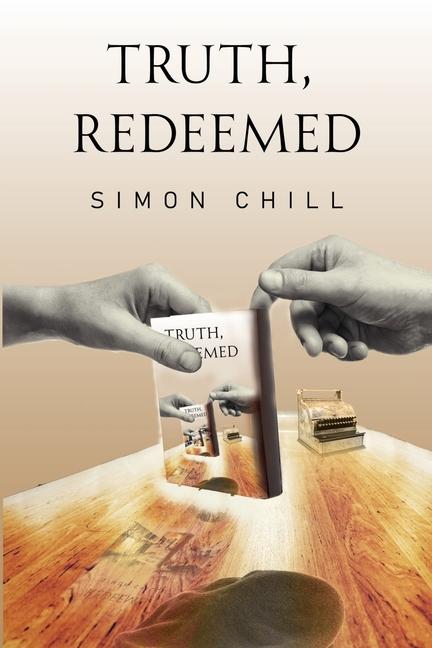 Книга Truth, Redeemed Simon Chill