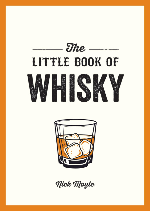 Kniha Little Book of Whisky Nick Moyle