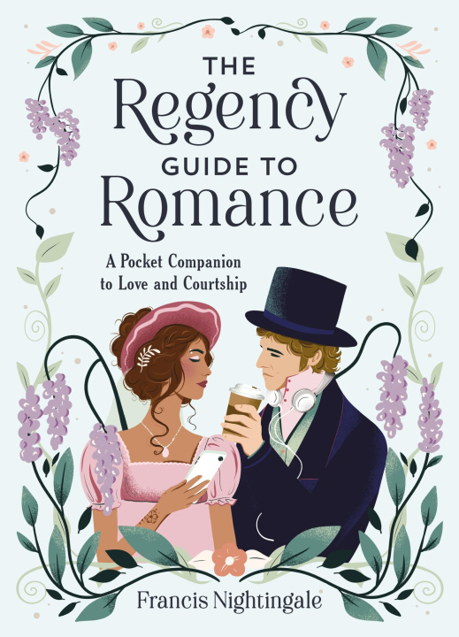 Książka Regency Guide to Romance Francis Nightingale