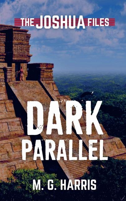 Knjiga Dark Parallel M. G. Harris