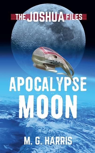 Knjiga Apocalypse Moon M. G. Harris
